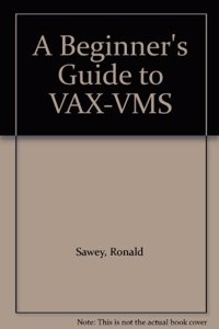 A Beginner's Guide to VAX-VMS