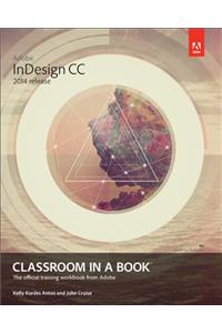 Adobe InDesign CC Classroom in a Book (2014 release)