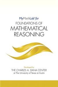 Mylab Math for Foundations of Mathematical Reasoning -- Student Access Kit