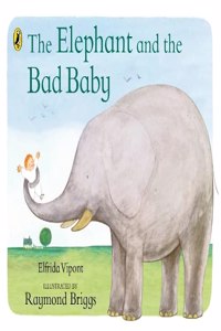 Elephant and the Bad Baby