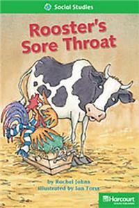 Storytown: Above Level Reader Teacher's Guide Grade 2 Roosters Sore Throat