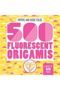 500 Fluorescent Origamis