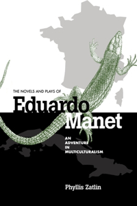 Novels and Plays of Eduardo Manet