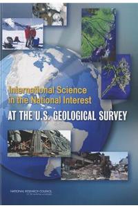 International Science in the National Interest at the U.S. Geological Survey