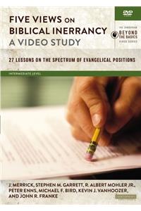 Five Views on Biblical Inerrancy, a Video Study