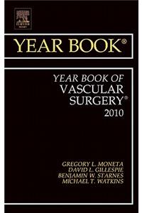 Year Book of Vascular Surgery 2010