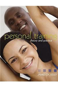 Personal Training: Theory and Practice