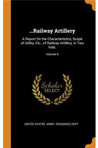 ...Railway Artillery