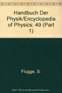 Handbuch Der Physik / Encyclopedia of Physics Gruppe 10 Geophysik / Geophysics Band 49 Geophysik III / Geophysics III Geophysik III / Geophysics III