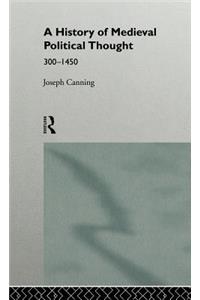 History of Medieval Political Thought