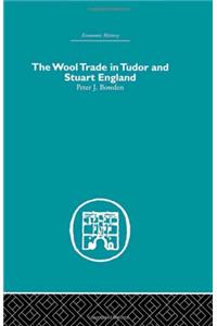 Wool Trade in Tudor and Stuart England