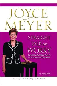 Straight Talk on Worry