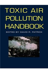 Toxic Air Pollution Handbook