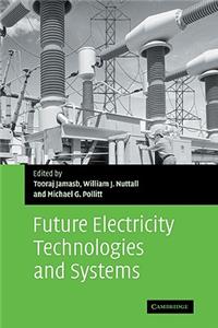 Future Electricity Technologies and Systems