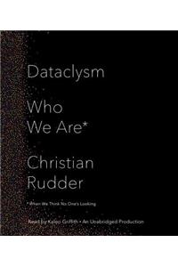 Dataclysm: Who We Are (When We Think No One's Looking)