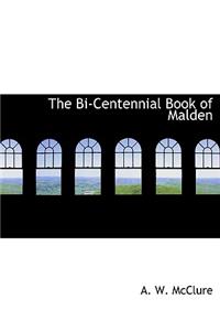 The Bi-Centennial Book of Malden