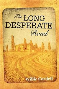 Long Desperate Road