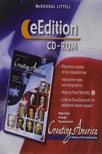 McDougal Littell Creating America: Eedition CD-ROM 05 Grades 6-8 Beginnings Through Reconstruction 2005