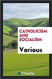 Catholicism and Socialism