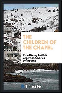 THE CHILDREN OF THE CHAPEL