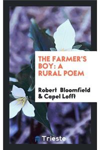 The Farmer's Boy: A Rural Poem: A Rural Poem