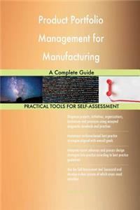 Product Portfolio Management for Manufacturing A Complete Guide