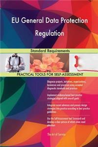 EU General Data Protection Regulation Standard Requirements