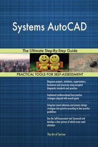 Systems AutoCAD The Ultimate Step-By-Step Guide