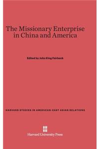 Missionary Enterprise in China and America