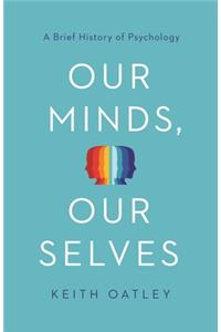 Our Minds, Our Selves