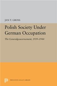 Polish Society Under German Occupation