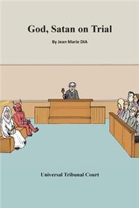 God, Satan on Trial