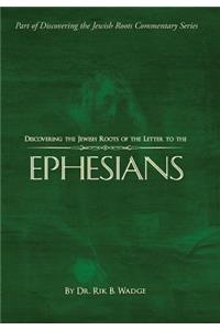 Discovering the Jewish Roots of the Letter to the Ephesians