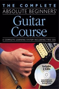 Complete Absolute Beginners Guitar Course