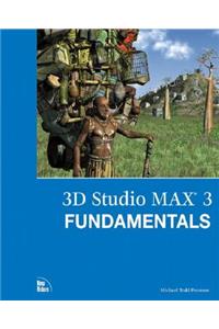 3D Studio Max X Fundamentals