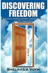 Discovering Freedom