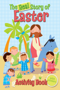 The Real Story of Easter Activity Book: With Stickers