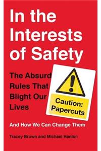 In the Interests of Safety
