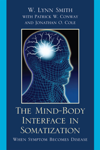 Mind-Body Interface in Somatization