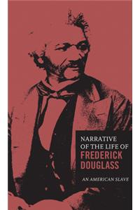 The Narrative of the Life of Frederick Douglass