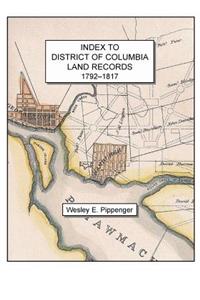 Index to District of Columbia Land Records, 1792-1817