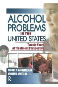 Alcohol Problems in the United States