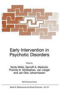 Early Intervention in Psychotic Disorders