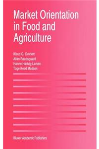 Market Orientation in Food and Agriculture