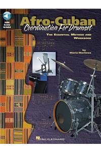 Afro-Cuban Coordination for Drumset: The Essential Method and Workbook Book/Online Audio
