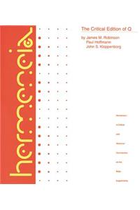 Critical Edition of Q