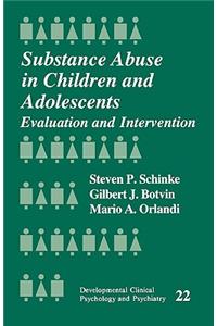 Substance Abuse in Children and Adolescents