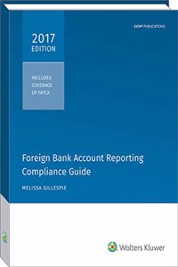 Foreign Bank Account Reporting Compliance Guide, 2017