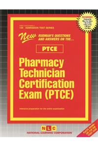 Pharmacy Technician Certification Exam (Ptce)