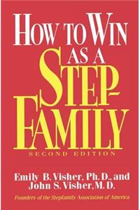 How To Win As A Stepfamily